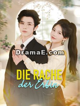 Die Rache der Erbin