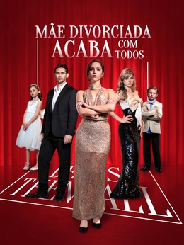 Mãe Divorciada Acaba Com Todos