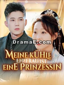 Meine kühle Ehefrau ist eine Prinzessin