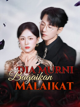 Dia Murni Bagaikan Malaikat