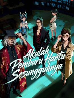 Akulah Pemburu Hantu Sesungguhnya