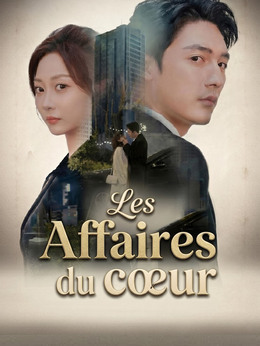 Les Affaires du cœur