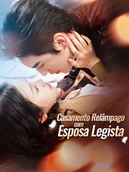 Casamento Relâmpago com Esposa Legista