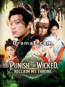 Punish the Wicked, Reclaim My Throne