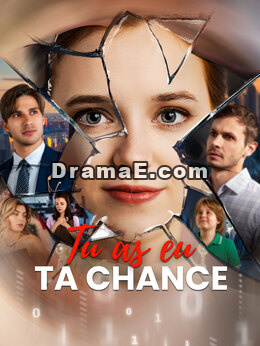 Tu as eu ta chance