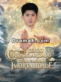 O Genro Ridicularizado Guia a Família à Imortalidade