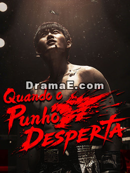 Quando o Punho Desperta