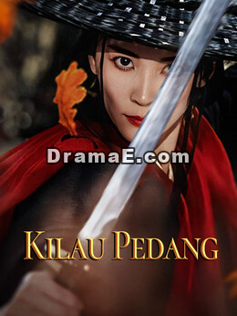 Kilau PedangTonton Episode Penuh Gratis