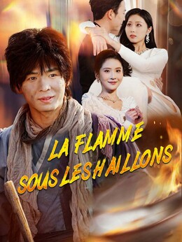 La flamme sous les haillons