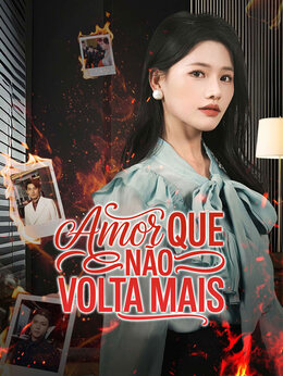 Amor que Não Volta Mais