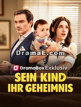 Sein Kind, Ihr Geheimnis(Deutsch Synchronisiert)