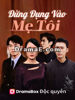 Đừng Đụng Vào Mẹ Tôi