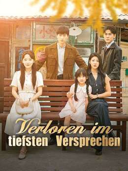 Verloren im tiefsten Versprechen (Deutsch Synchronisiert)