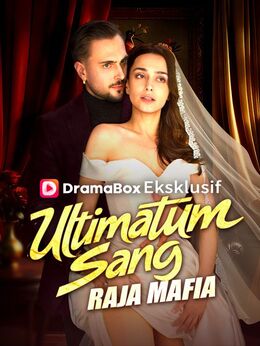 Ultimatum Sang Raja Mafia (Sulih Suara)