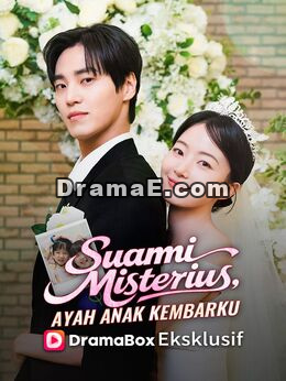 Suami Misterius, Ayah Anak Kembarku