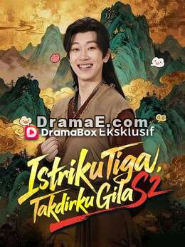 Istriku Tiga, Takdirku Gila S2 (Sulih Suara)