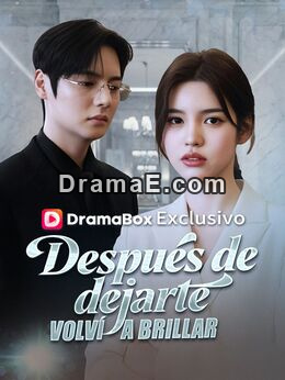 Después de dejarte, volví a brillar