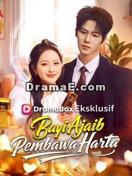 Bayi Ajaib Pembawa HartaTonton Episode Penuh Gratis