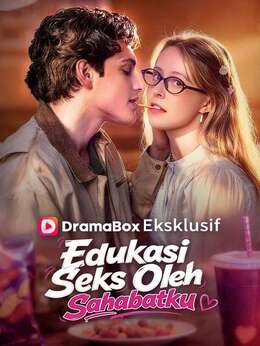 Edukasi Seks Oleh Sahabatku