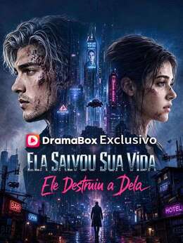 Ela Salvou Sua Vida, Ele Destruiu a Dela (Dublado)