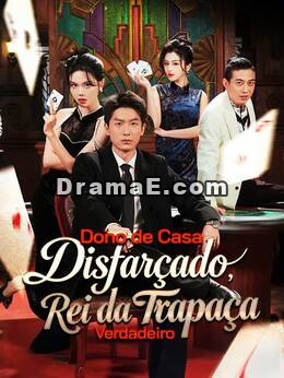 Dono de Casa Disfarçado, Rei da Trapaça Verdadeiro (Dublado)