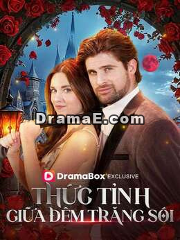Thức Tỉnh Giữa Đêm Trăng Sói