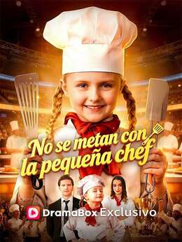 No se metan con la pequeña chef (Doblado)
