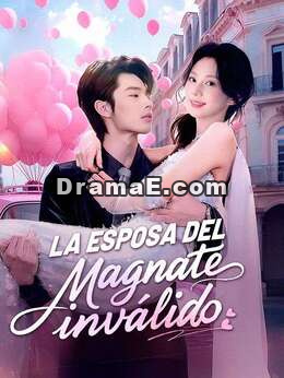 La esposa del magnate inválido (Doblado)