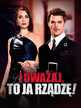 Uważaj, to ja rządzę! (Dubbing)