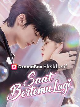 Saat Bertemu Lagi