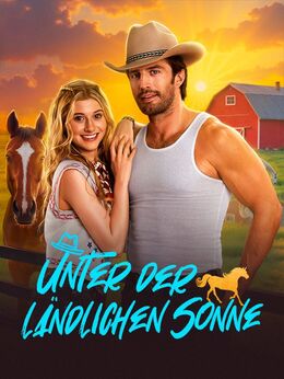 Unter der ländlichen Sonne(Deutsch Synchronisiert)