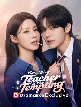 Warning！Teacher is Too Tempting