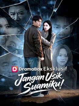 Jangan Usik Suamiku! (Sulih Suara)