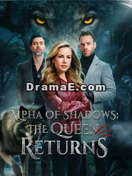 Alpha of Shadows: The Queen Returns