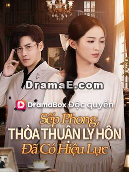 Sếp Phong, Thỏa Thuận Ly Hôn Đã Có Hiệu Lực
