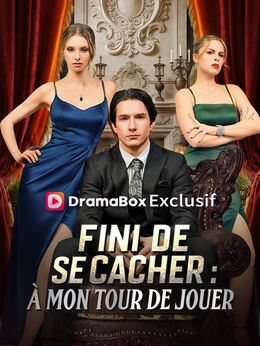 Fini de Se Cacher : À Mon Tour de Jouer