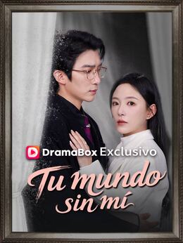 Tu mundo sin mí