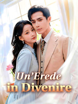 Un’Erede in Divenire