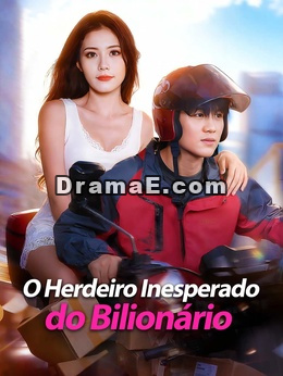 O Herdeiro Inesperado do Bilionário