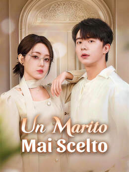 Un Marito Mai Scelto