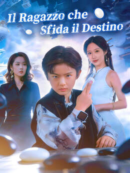 Il Ragazzo che Sfida il Destino