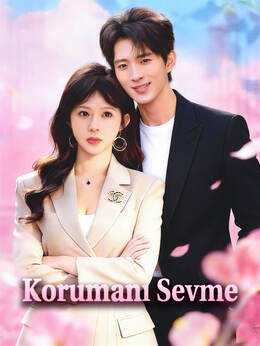 Korumanı Sevme