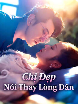 Chị Đẹp Nói Thay Lòng DânXem trọn bộ miễn phí