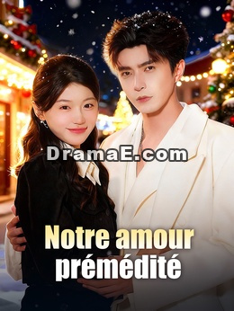Notre amour prémédité