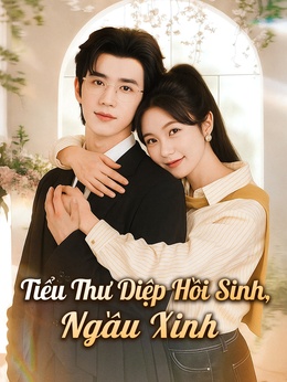 Tiểu Thư Diệp Hồi Sinh, Ngầu Xinh