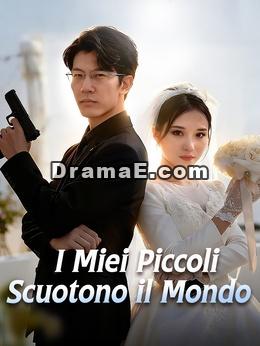 I Miei Piccoli Scuotono il Mondo