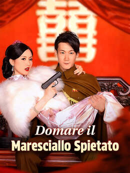 Domare il Maresciallo Spietato