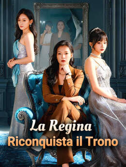 La Regina Riconquista il Trono
