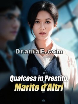 Qualcosa in Prestito, Marito d’Altri
