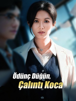 Ödünç Düğün, Çalıntı Koca